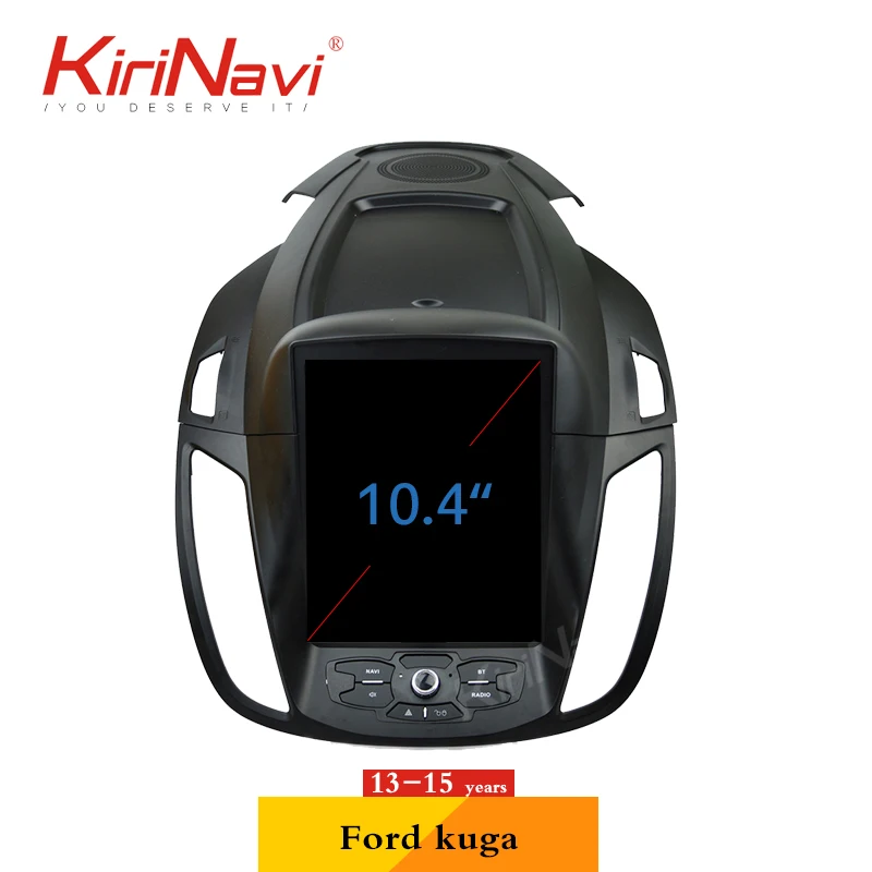 Excellent KiriNavi Vertical Screen Tesla Style 10.4 Inch Car DVD player For Ford Kuga Android Car Audio Stereo Multimedia GPS 2013-2015 1