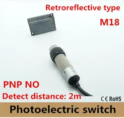 M18 светоотражающими типа PNP NO/обычно открытым DC 10-30 В 3 провода фотоэлектрический датчик с зеркальным отражателем, расстояние 2 м