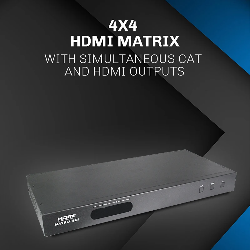 

4x4 HDMI Matrix with Simultaneous CAT and HDMI Outputs