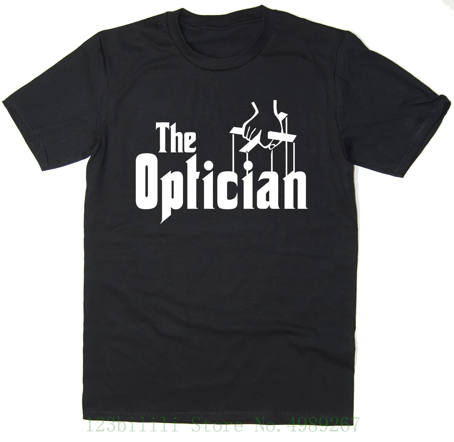 

The Optician - Funny T Shirt - Godfather Spoof - Many Colours Design T Shirts Casual Cool