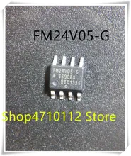 NEW 10PCS/LOT FM24V05-GTR FM24V05-G FM24V05 24V05 SOP-8 IC