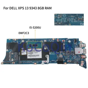 شراءKoCoQin اللوحة الأم لأجهزة الكمبيوتر المحمول ديل XPS 13 9343 I5-5200U 8GB RAM 0WF2C3 CN-0WF2C3 ZAZ00 LA-B441P اللوحة الرئيسية