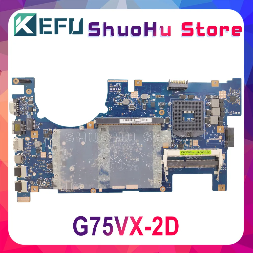 

KEFU For ASUS G75VX G75VW G75V 2D laptop motherboard tested 100% work original mainboard