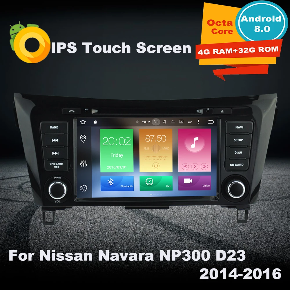 

8'IPS Screen Android 8.0 Car Radio DVD GPS Multimedia Player For Nissan Navara NP300 D23 2014-2016 2 Din Auto Navigation Stereo