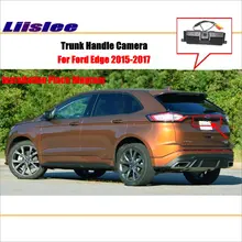 Liislee Car Rearview Reverse Parking Camera For Ford Edge 2015~2017 Trunk Handle / HD CCD Rear View Camera / Parking line Liislee Car Rearview Reverse Parking Camera For Ford Edge 2015~2017 Trunk Handle / HD CCD Rear View Camera / Parking line