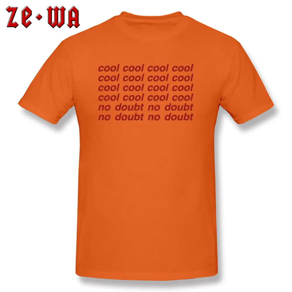 Custom Tops Shirts Prevalent O Neck Casual Short Sleeve 100% Cotton Fabric Men T Shirt Birthday Tee-Shirts Top Quality Brooklyn Nine-Nine - Cool Cool Cool Cool -1234 orange