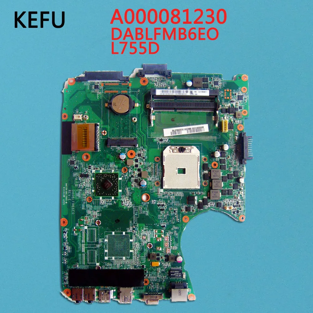 Материнская плата KEFU DA0BLFMB6E0 REV:E A000081230 для ноутбука Toshiba L750D L755D DDR3 протестирована
