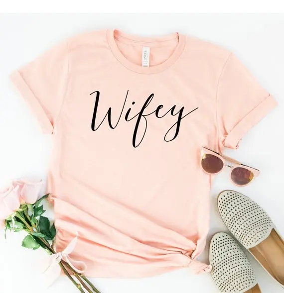 

PADDY DESIGN New Fashion Wifey T-shirt Wedding Bride Bridal Party Women Top Tee Summer Letter Print Female T Shirt Plus Size