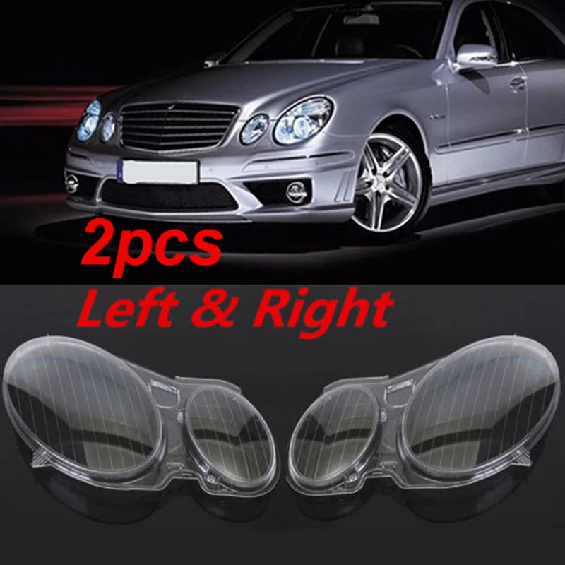 

2Pcs Car Headlight Fog Light Lens Cover For Mercedes Benz W211 E240 E200 E350 E280 XR657