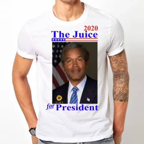 

2019 Fashion Short Sleeve OJ The Juice For President 2020 Funny Graphic T-Shirt - Tee - Fashion