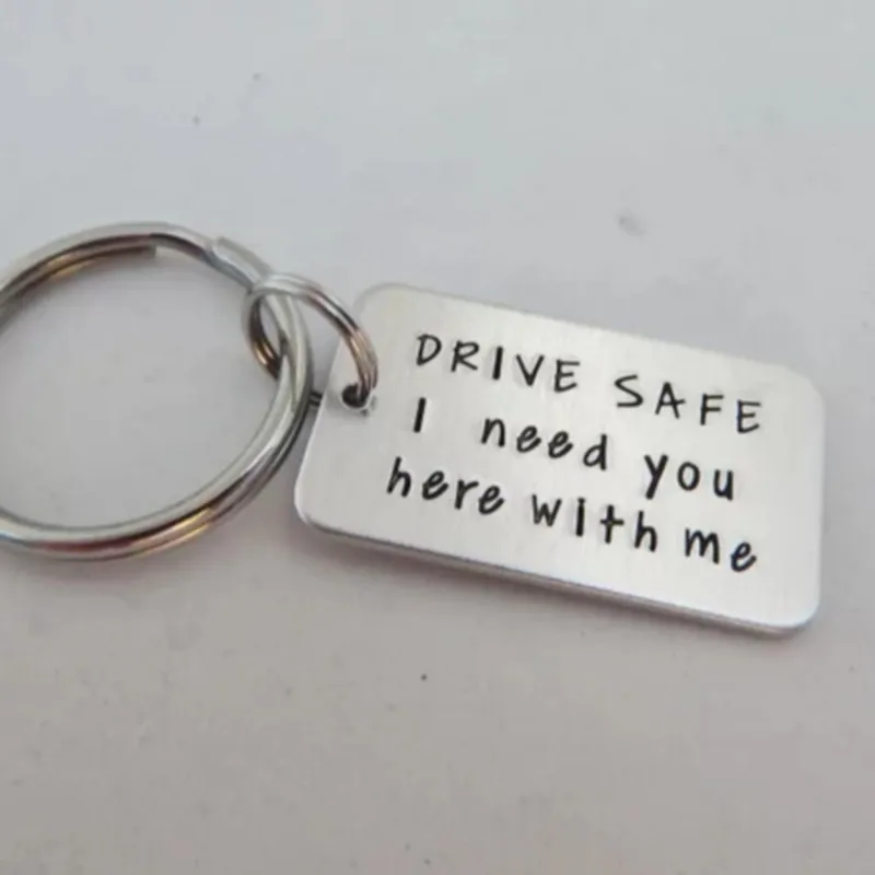 

Fashion Letter Keychain "Drive Safe I Need You here with me" Handmade Rectangle Key Ring Jewelry Gift for Family YP3989