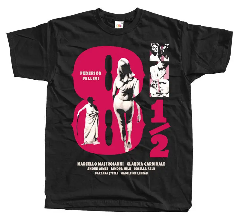 

8 1/2 V2, F.Fellini, movie poster 1963, T-Shirt (BLACK) All sizes S to 5XL Streetwear Funny Print Clothing Hip-Tope