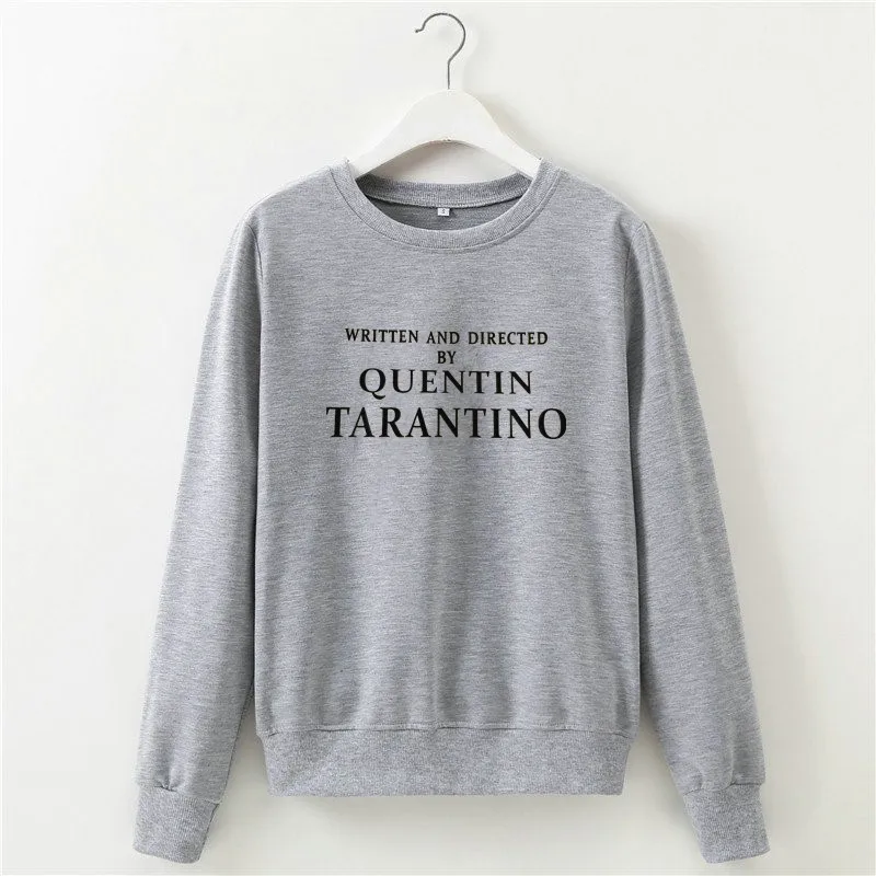  WRITTEN AND DIRECTED BY QUENTIN TARANTINO Sweatshirt Women Casual Long Sleeve Cerwneck Thin Tops Ha