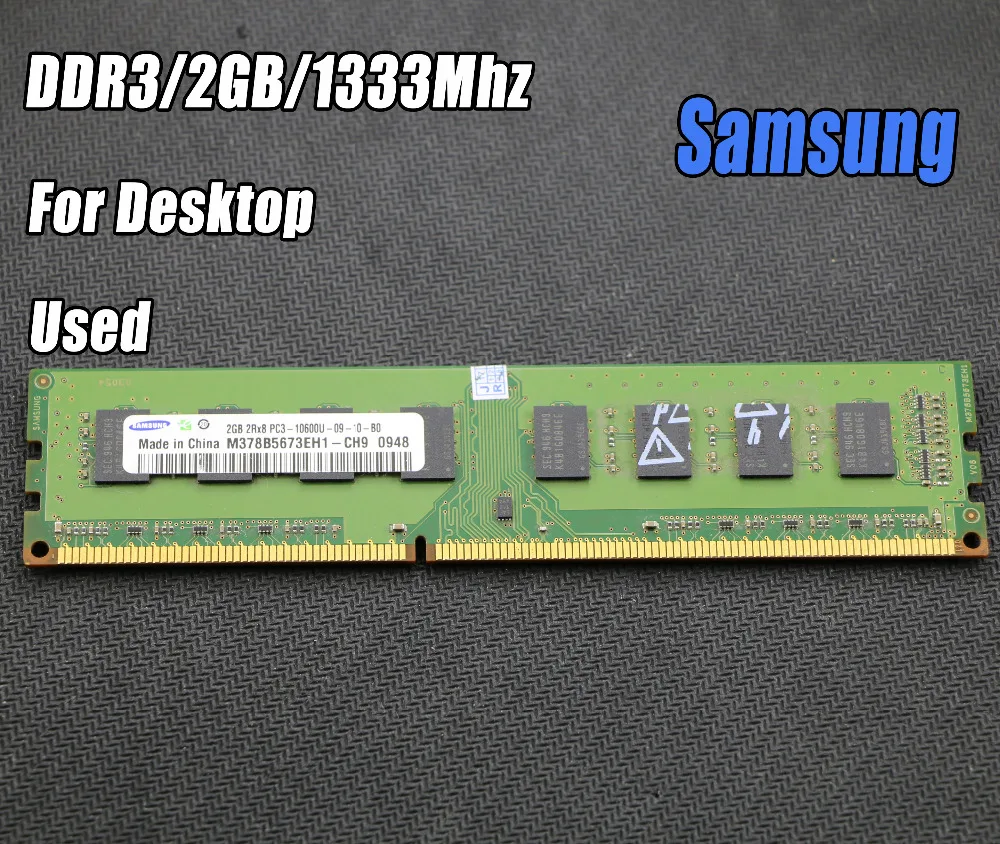

Used original samsung 2GB DDR3 PC3-10600 1333MHz Desktop PC DIMM Memory RAM 240 pins For intel for amd Fully compatible 2g 1333
