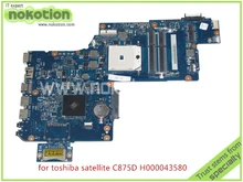 PLAC CSAC UMA MAIN BOARD H000043580 For Toshiba Satellite C875 C875D Series motherboard AMD DDR3