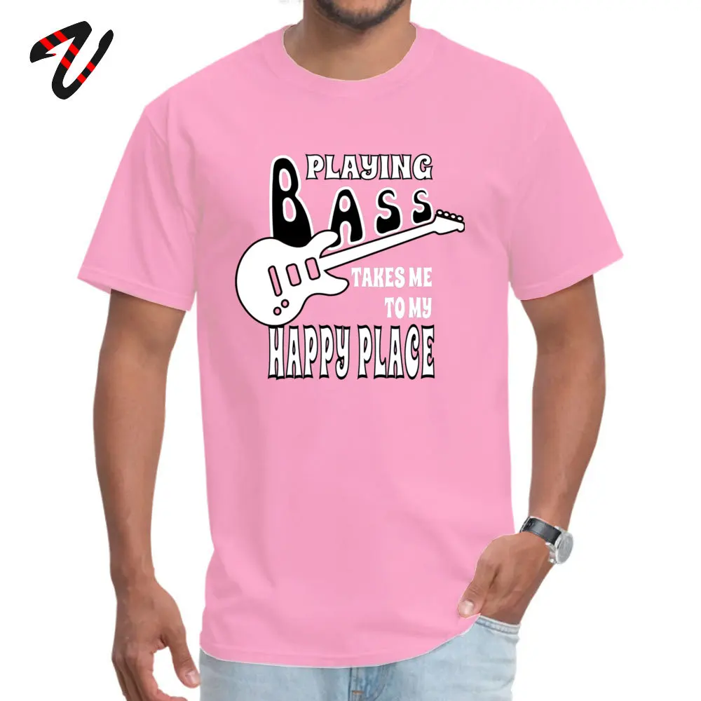 Bass Player Happiness Round Neck Top T-shirts Summer Tops Shirt Short Sleeve Company 100% Cotton Gift Top T-shirts Normal Men's Bass Player Happiness16701 pink