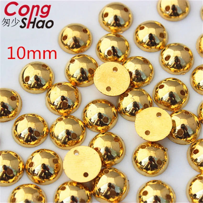 Cong Shao 100Pcs 10mm Gold Color stones and crystal Acrylic Round rhinestone trim flatback sewing 2 Hole DIY Wedding Dress ZZ733