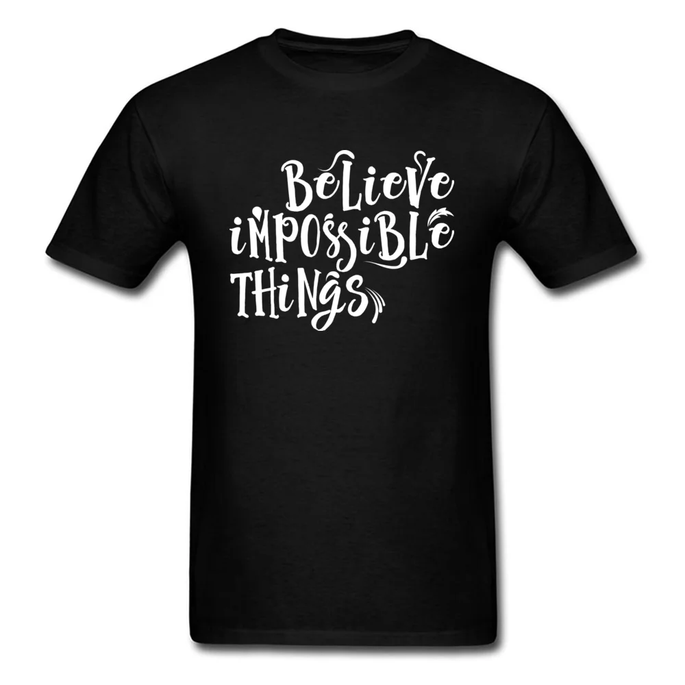Impossible Things Man Cheap Classic Tops Shirt O Neck Summer Fall 100% Cotton T-shirts Normal Short Sleeve Tee-Shirt Impossible Things black