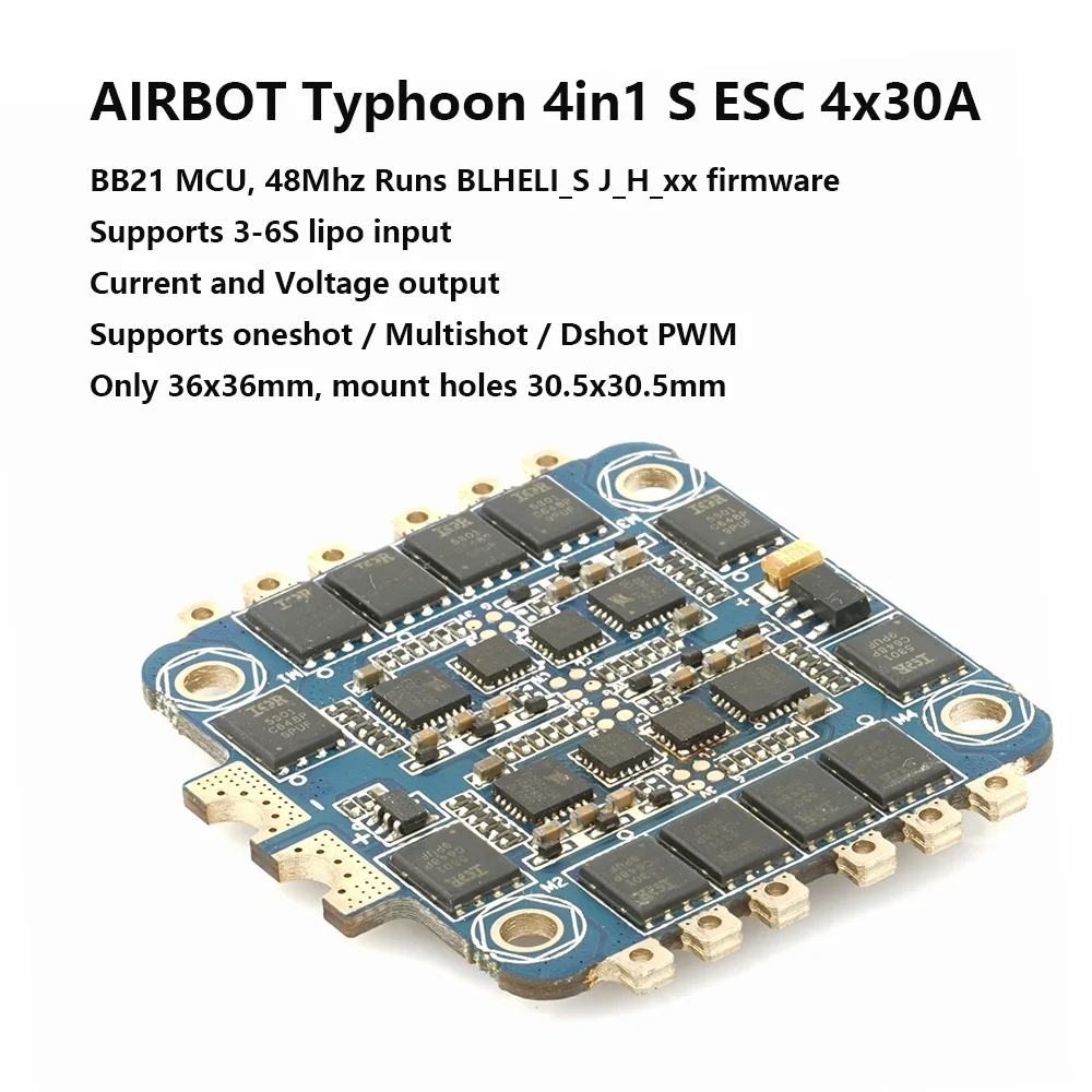 

AIRBOT NEW Current and voltage Typhoon 4in1 S ESC 4x30A BLHELI_S fimrware Supports Oneshot / Multishot / Dshot for quadcopter