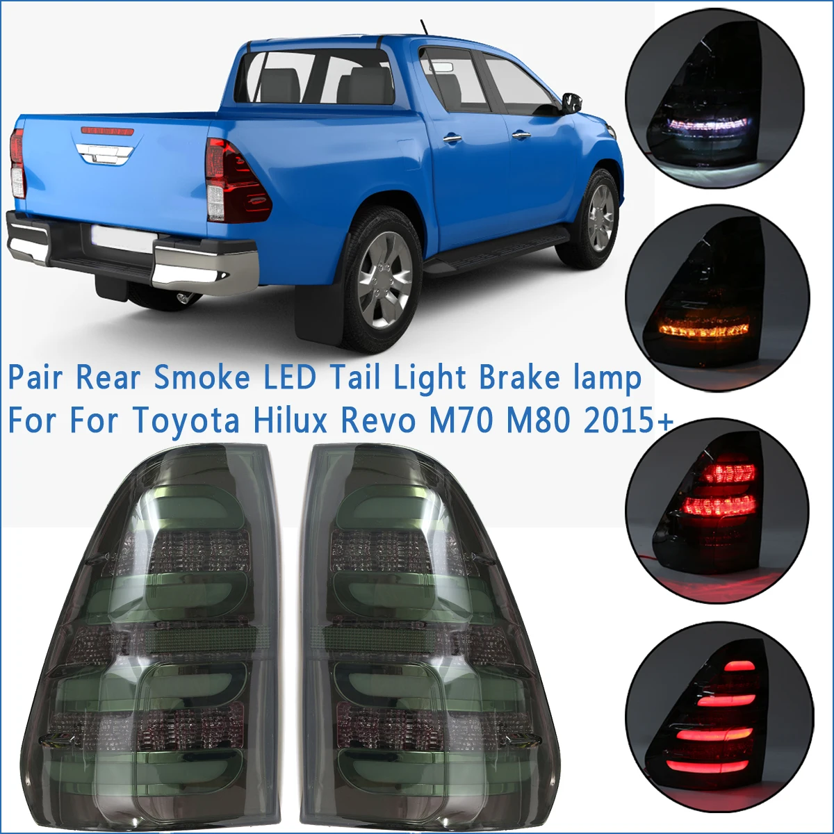 

Pair Autoparts Rear Smoke LED Tail Light Brake Lamp For For Toyota Hilux Revo M70 M80 2015 2016 2017 2018 2019+ Car styling