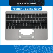Космический серый A1534 верхний чехол с французской клавиатурой 613-02547-09 для Macbook retina 1" A1534 Topcase Palm rest год