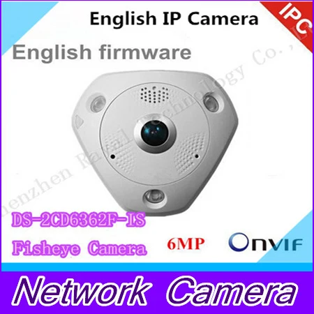 6MP Fisheye Camera 360 degree view angle New English camera DS 2CD6362F IS Network IP camera