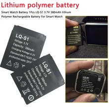 Batterie lithium-polymère Rechargeable pour montre connectée, 1 pièces, LQ-S1 V, 3.7 mAh, pour modèles 380, DZ09, QW09, W8, A1, V8, X6