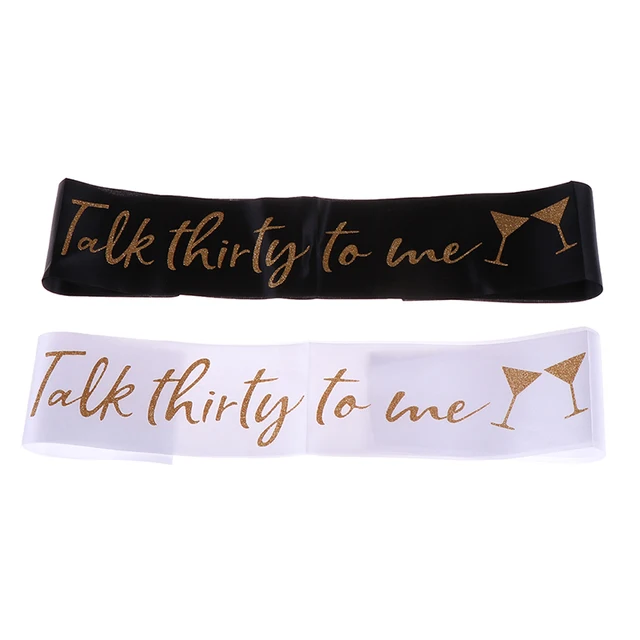 30 year old birthday Sash Happy 30th Birthday Party Decorations Supplies Sash for Women Gold Talk Thirty to Me Satin 2