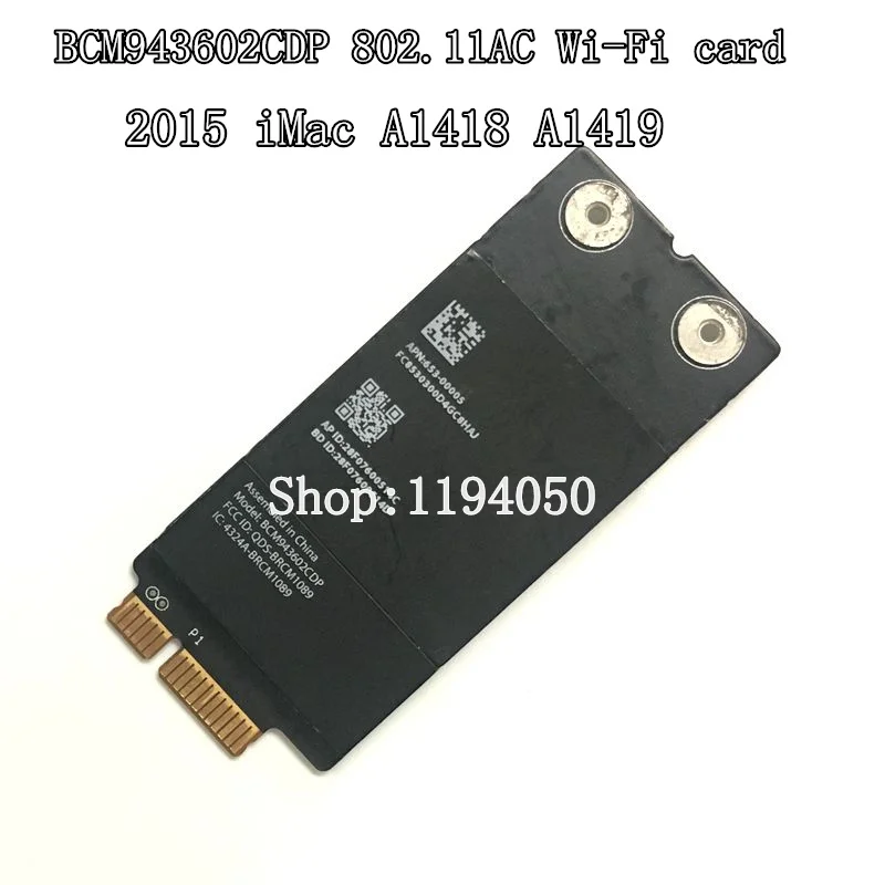 2015 A1418 A1419 Wi Fi 802.11ac и Bluetooth 4 0 Карта Аэропорта BCM943602CDP|wi-fi 802.11ac|wi-fi wi-fibluetooth wi-fi |