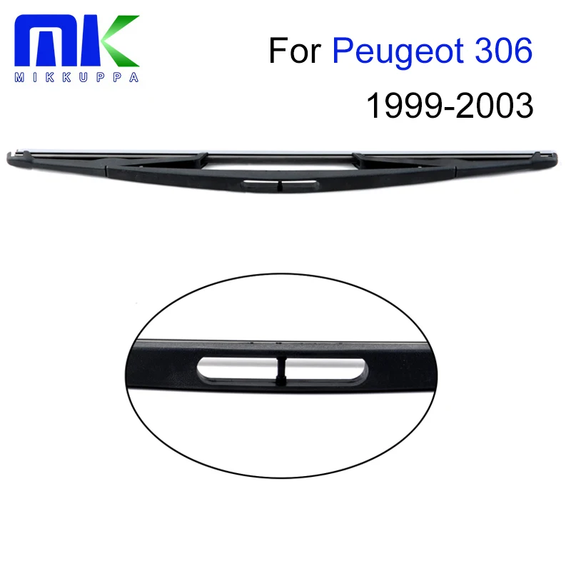 Mikkuppa Rear Wiper Blade For Peugeot 306 1999 2000 2001 2002 2003 High