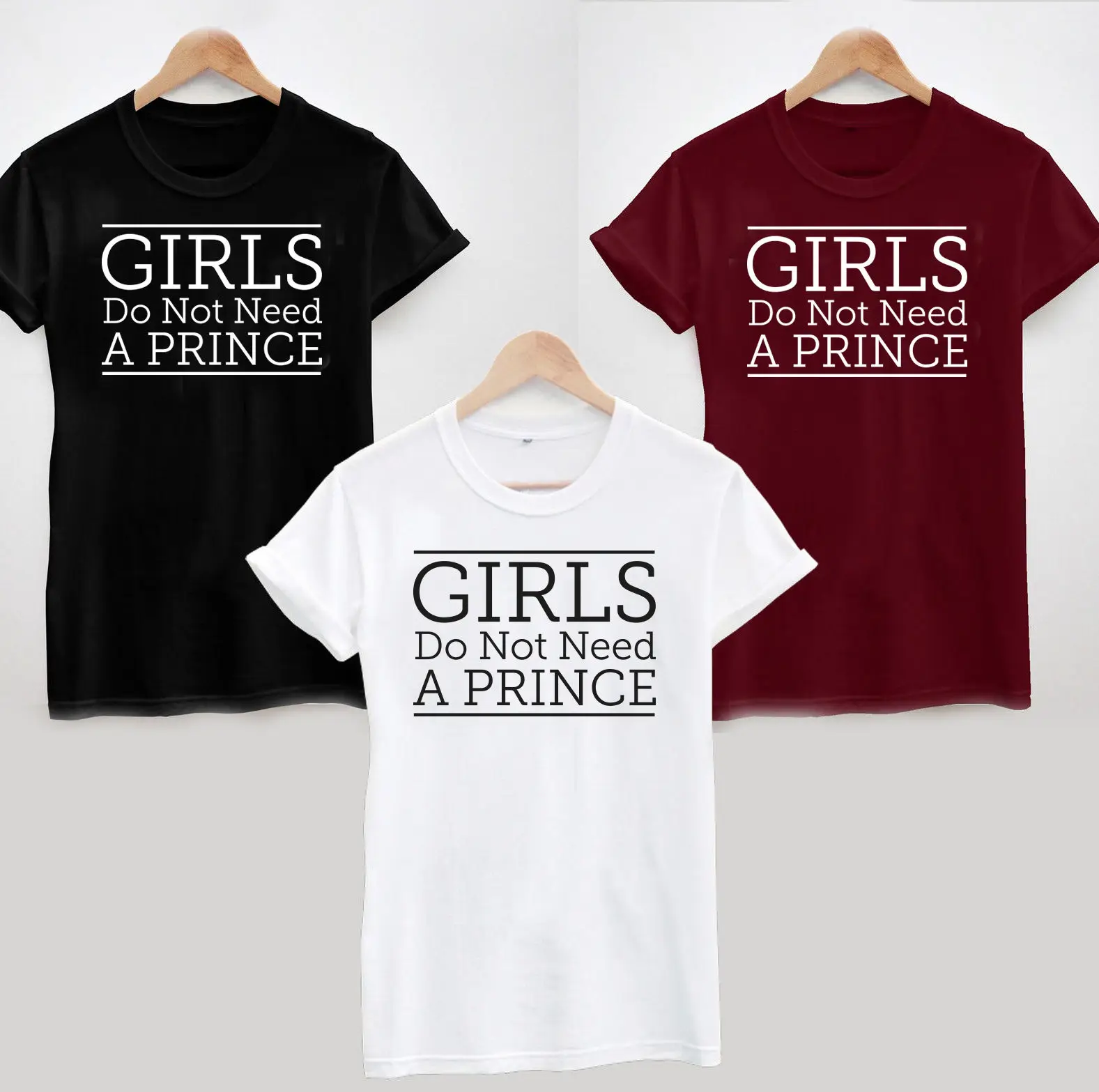 

GIRLS DO NOT NEED A PRINCE T-SHIRT - LADIES / UNISEX STYLES Print Mens Short Sleeve Hot Tops Homme free shipping