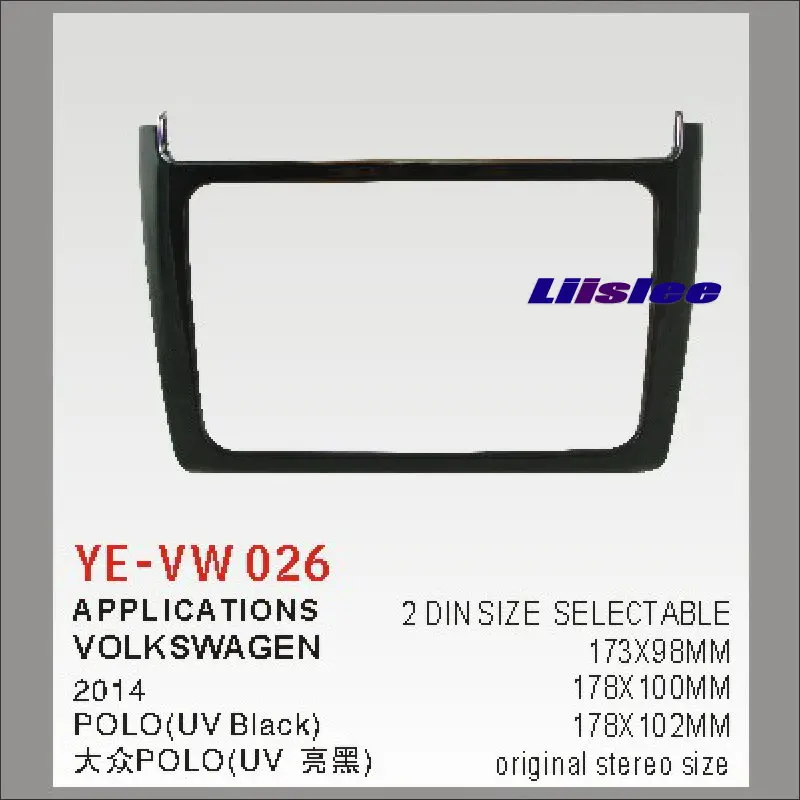

Liislee 2 DIN ABS Plastic Frame Panel For Volkswagen Polo 2014 Aftermarket Radio Stereo DVD Player GPS Navi Installation