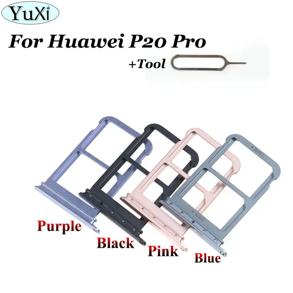 

YuXi For Huawei P20 Pro SIM Card Tray Holder Slot Adapter Socket Dual SIM Replacement Parts Black/Pink/Blue/Purple with Tool