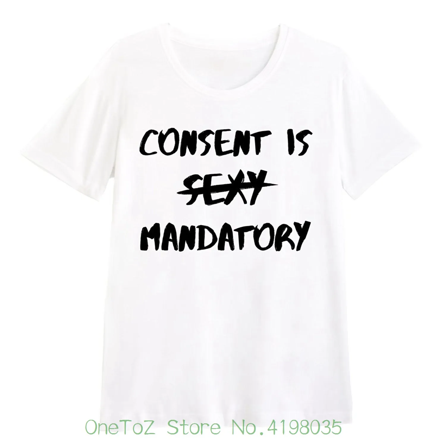 Consent Is Sex Mandatory Shirt Feminism Feminst Sassy T Shirt Unisex Black Printed Men T