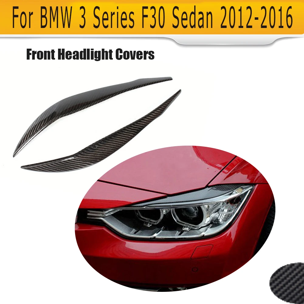 

3 Series Carbon Fiber Front Bumper Eyebrows Car Headlamp Eyelids For BMW F30 2012-2016 318i 320i 328i 335i