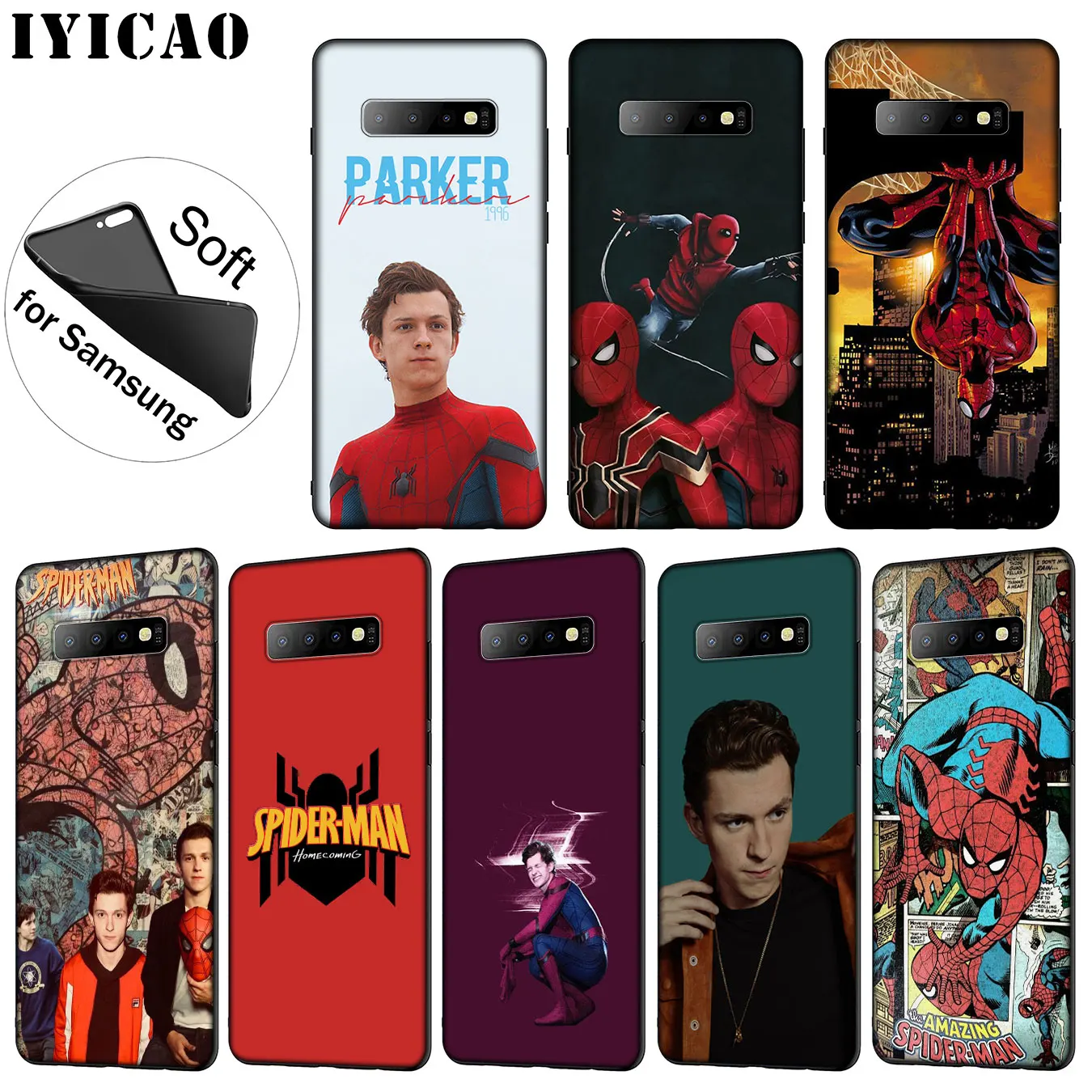 

IYICAO Marvel Tom Holland SpiderMan Soft Silicone Phone Case for Samsung Galaxy S10 S9 S8 Plus S6 S7 Edge S10e E TPU Black Cover