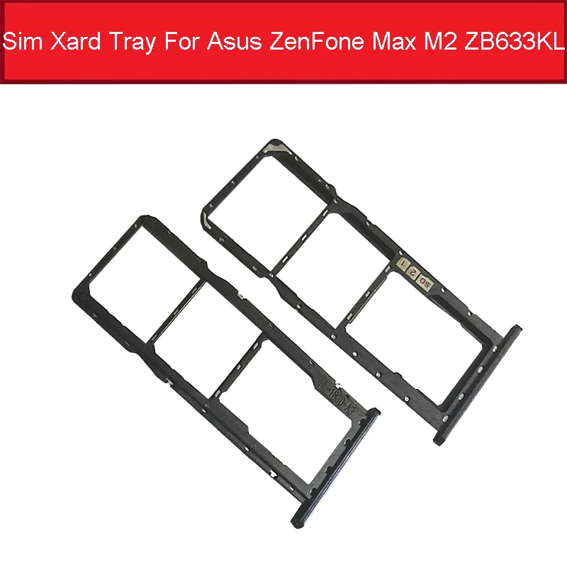 Подлинный держатель лотка для SIM-карты Asus ZenFone Max M2 ZB633KL Micro Sim Слот-карты адаптер