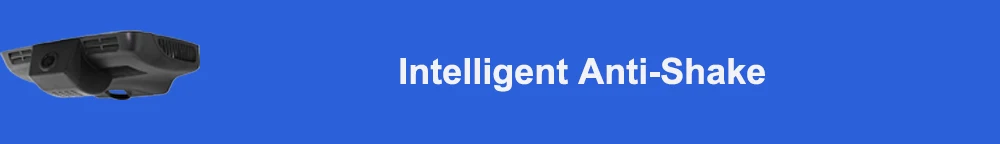 Intelligent anti-shake 