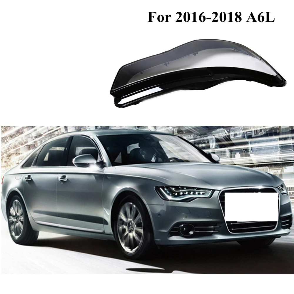 

2016-2018 2PCS for Audio A6L C6 Headlamp Cover Headlamp Clear Lampshade Lampcover Headlight shell