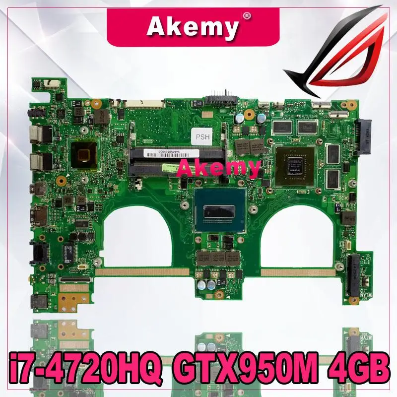 

AKemy N550JX G550JX Laptop motherboard Mainboard For ASUS N550JV G550J N550J N550JX G550JX i7-4720HQ CPU GTX950M 4GB