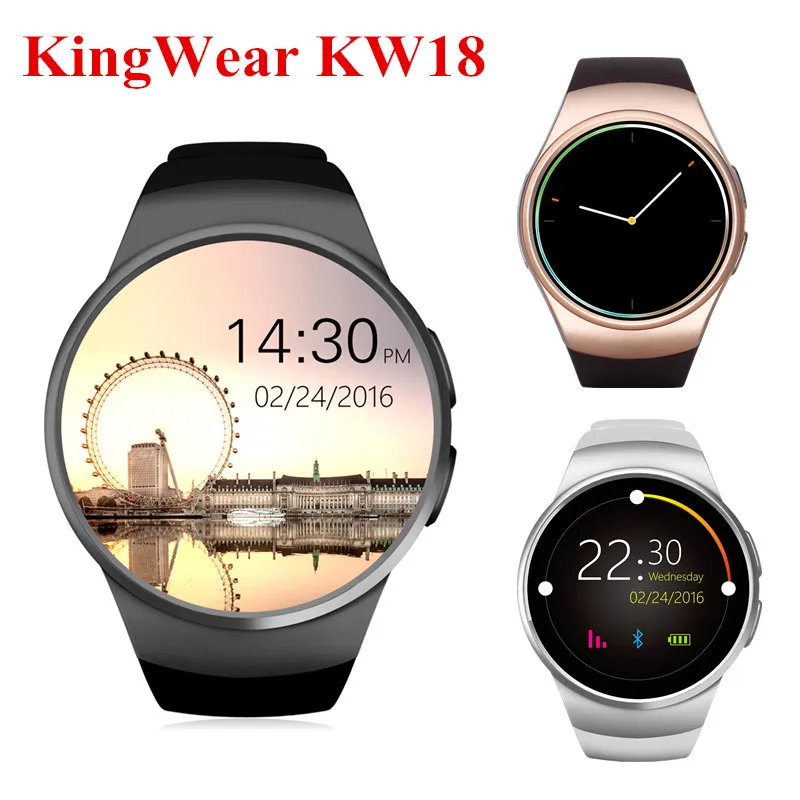 

KingWear KW18 Bluetooth Smart Watch MTK2502 Phone IPS Screen Smartwatch Heart Rate Monitor For IOS Android Support Nano SIM Card