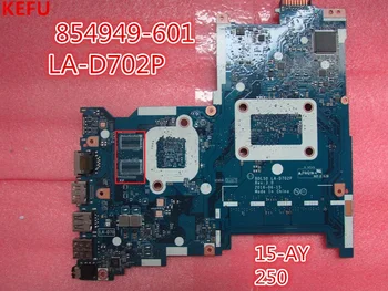 

KEFU For HP 250 Motherboard 854944-601 BDL50 LA-D702P DDR3 Laptop Mainboard tested