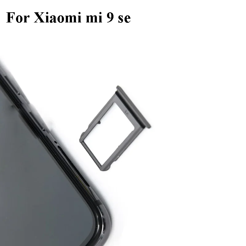 

For Xiaomi mi 9 SE mi9SE SIM Card Tray Card Tray Holder Slot Adapter Socket For Xiaomi mi 9SE mi9 SE Replacment Parts