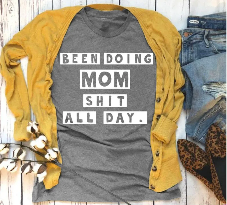 Футболка с надписью Been doing mom sh * Женская модный топ в стиле гранж со смешным