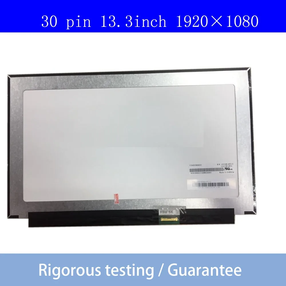 

LQ133M1JW15-E LQ133M1JW15 fit LP133WF4 SPB1 NV133FHM-N52 LTN133HL09 IPS eDP 30 pin 1920X1080 Laptop LED SCREEN Panel