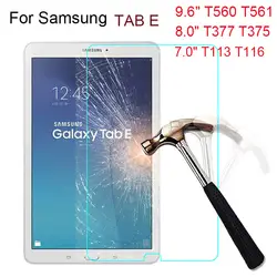 Закаленное Стекло для Sumsung Galaxy TAB E 9,6 8,0 7,0 дюймов T113 T116 T377 T375 T560 T561 Tablet Экран протектор Защитная пленка