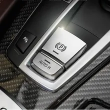 АБС-пластик хром Кнопка P стояночный тормоз переключатель покрытие автомобиля для укладки для BMW F10 F07 F01 X3 F25 X4 F26 F11 F06 X5 F15 X6 F16 аксессуары