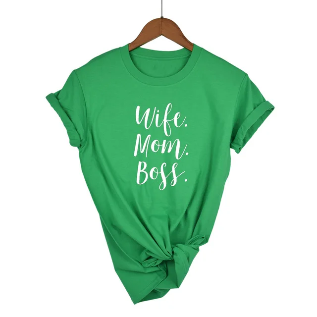 Женская футболка с надписью «жена, мама, босс», хлопковая Повседневная забавная футболка для девушек, хипстер, Прямая поставка - Цвет: Green-W
