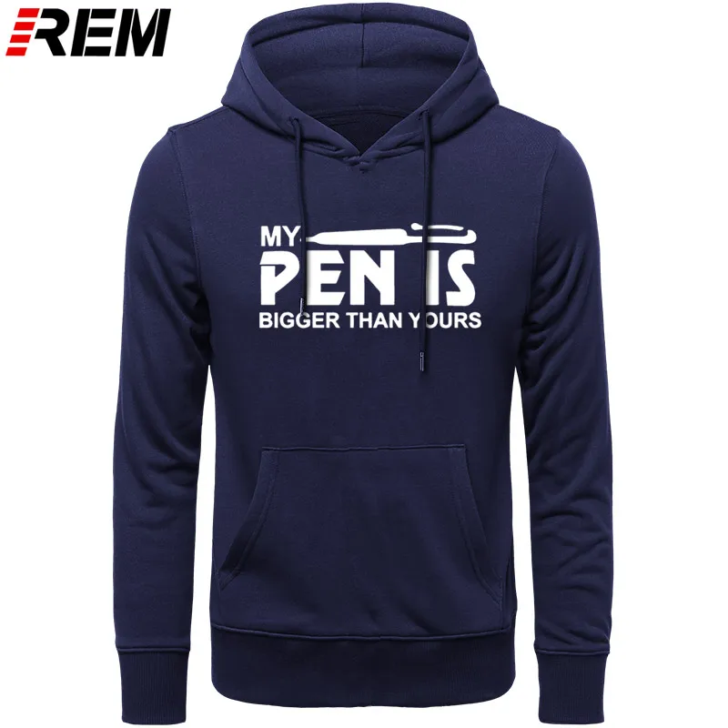 cheap REM Hoodies My Pen Is Bigger Than Yours Humorous Creative Novelty Mens Men New LONG Sleeve O Neck Cotton Hoodies, Sweatshirts
