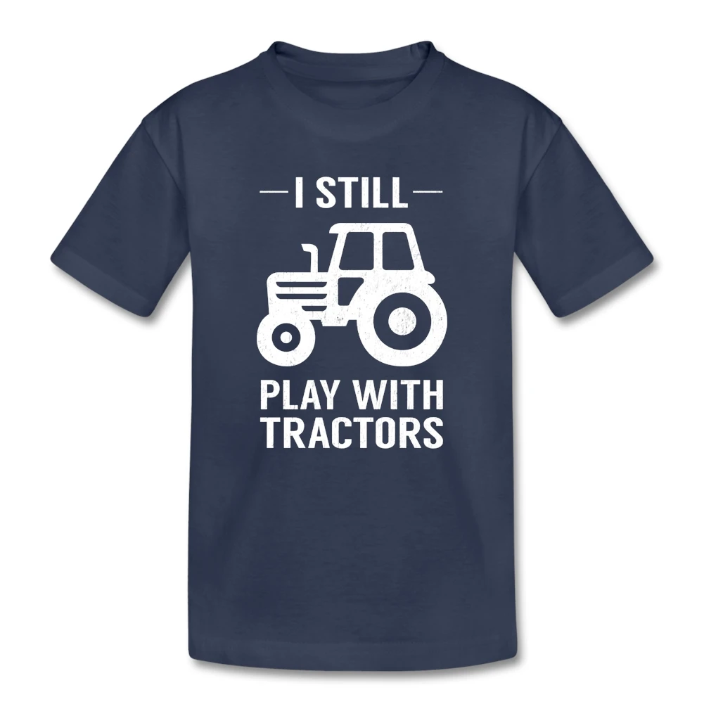 Team T Shirt Children 4T 8T I Still Play With Tractors Funny Farmer